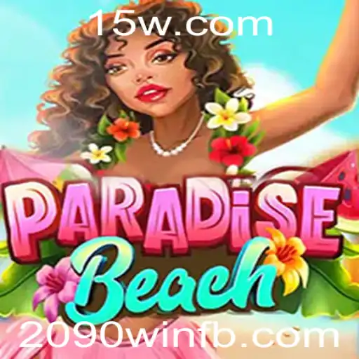 Explorando o Mundo de ParadiseBeach: Um Guia Completo para 2090win